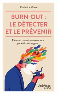 [9782889536900] Burn-out : le détecter et le prévenir