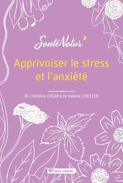 [9782360987320] Apprivoiser le stress et l’anxiété