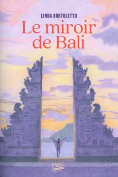 [9782228933339] Le miroir de Bali