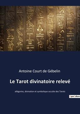 [9782382742075] Le Tarot divinatoire relevé