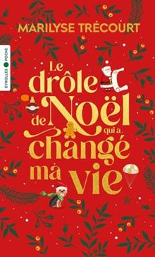 [9782416010828] Le drôle de Noël qui a changé ma vie