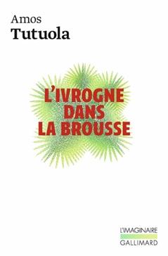 [9782070776290] L'ivrogne dans la brousse