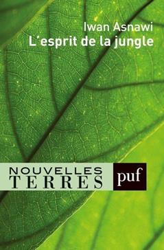 [9782130818076] L'esprit de la jungle
