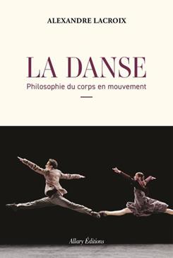 [9782370734730] La Danse : Une enquête philosophique