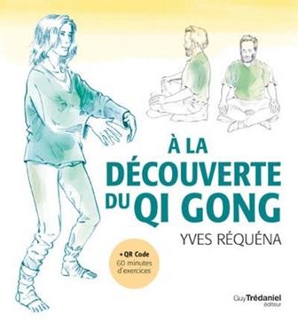 [9782844459480] A la découverte du Qi Gong
