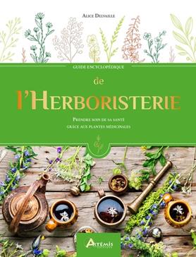 [9782816021103] Guide encyclopédique de l'Herboristerie