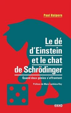 [9782100794560] Le dé d'Einstein et le chat de Schrödinger