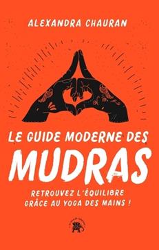 [9782017241607] Le guide moderne des Mudras