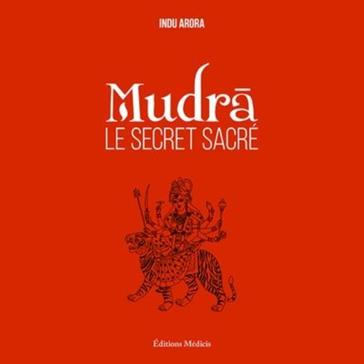 [9782853279734] Mudra, le secret sacré