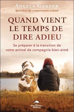 [9782897885274] Quand vient le temps de dire adieu