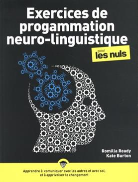 [9782412094570] Exercices de programmation neuro-linguistique pour les Nuls