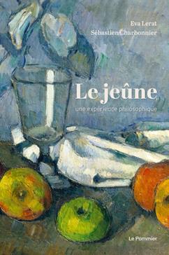 [9782746525986] Le jeûne, une expérience philosophique