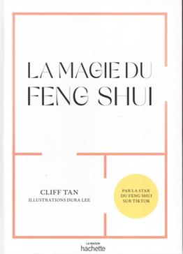 [9782017187318] La magie du Feng Shui