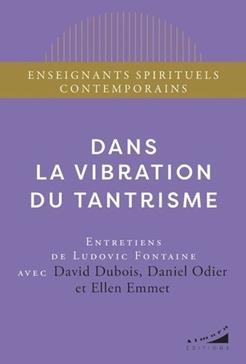 [9782351186831] Dans la vibration du tantrisme