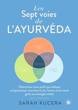 [9782019327378] Les sept voies de l'Ayurveda