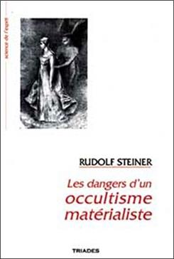 [9782852482319] Les dangers d'un occultisme matérialiste
