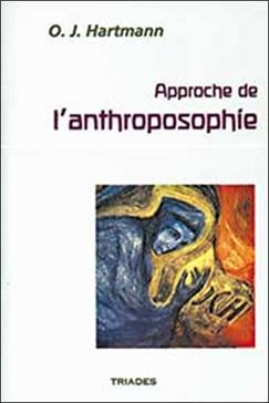 [9782852482166] Approche de l'anthroposophie
