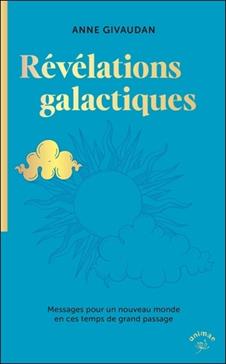 [9782385640552] Les révélations galactiques