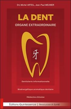 [9782358052870] La dent, organe extraordinaire