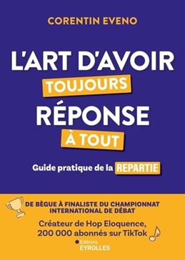 [9782416015168] L'art d'avoir toujours réponse à tout