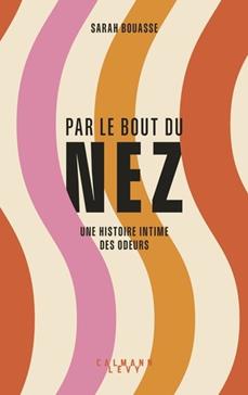 [9782702191620] Par le bout du nez