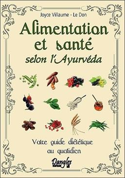 [9782703308225] Alimentation et santé selon l'Ayurvéda
