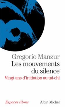 [9782226182982] Les mouvements du silence