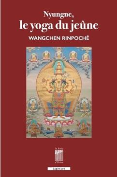 [9782909201894] Nyungne, le yoga du jeûne