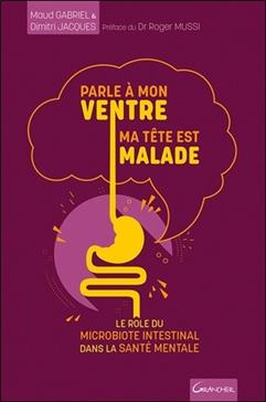 [9782733915196] Parle à mon ventre, ma tête est malade