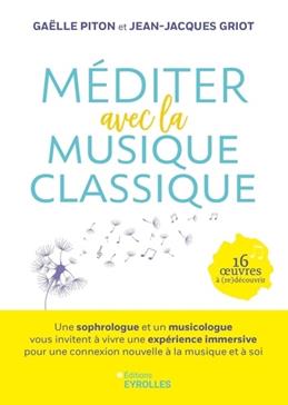 [9782416013416] Méditer avec la musique classique