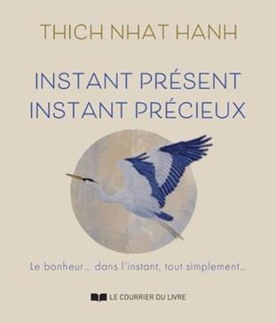 [9782702929063] Instant présent Instant précieux