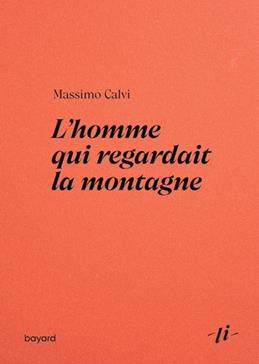 [9782227501850] L'homme qui regardait la montagne