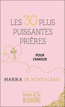 [9782850908606] Les 30 plus puissantes prières pour l'amour