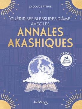 [9782889537556] Guérir ses blessures d’âme avec les annales akashiques