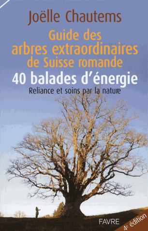 [9782828912680] Guide des arbres extraordinaires de Suisse romande