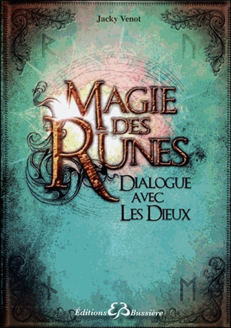 [9782850906190] La magie des runes: Dialogues avec les Dieux