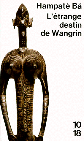 [9782264017581] L'étrange destin de Wangrin ou Les roueries d'un interprète africain