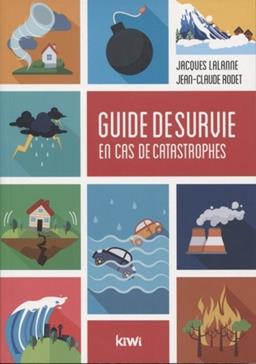 [9782378830441] Guide de survie en cas de catastrophes