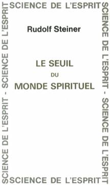[9782881890956] Le seuil du monde spirituel