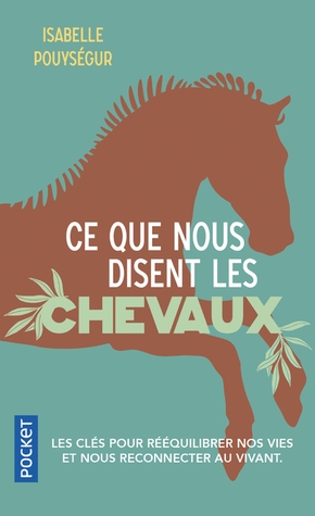 [9782266312950] Ce que nous disent les chevaux