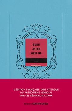 [9782849336311] Burn after writing
