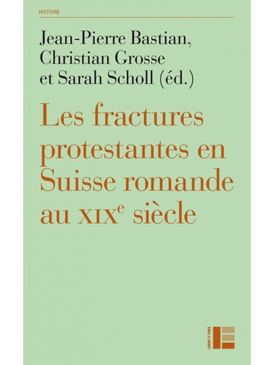 [9782830917505] La fracture religieuse dans les cantons de suisse romande