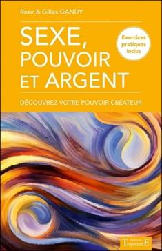 [9782841978311] Sexe, pouvoir et argent