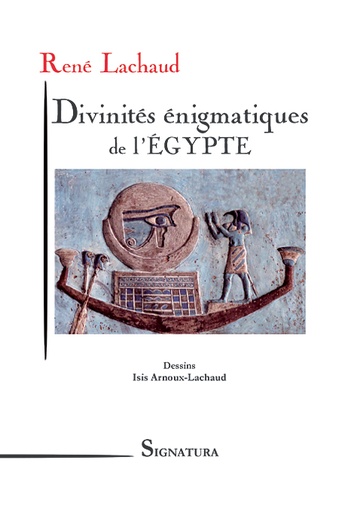 [9782915369335] Divinités énigmatiques de l'Egypte