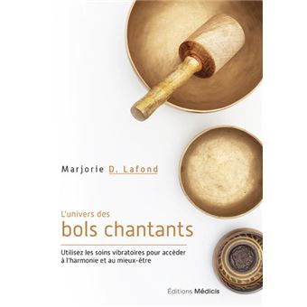 [9782853278287] L'Univers des bols chantants