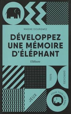 [9791023003154] Développez une mémoire d'éléphant