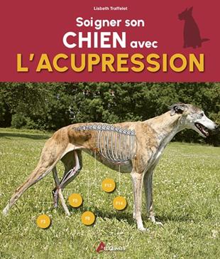 [9782816020786] Soigner son chien avec l'acupression