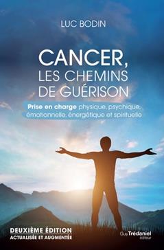 [9782813226105] Cancer, les chemins de guérison