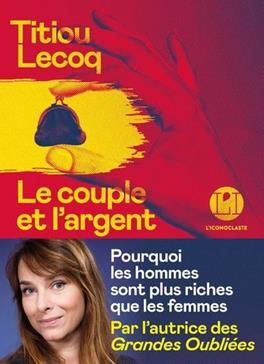 [9782378803070] Le couple et l'argent