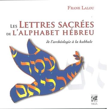 [9782858297894] Les lettres sacrées de l'alphabet hébreu
